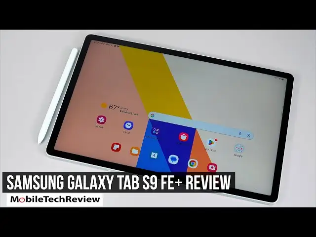 Samsung Galaxy Tab S9 FE+ Review: Strong Midrange Pick