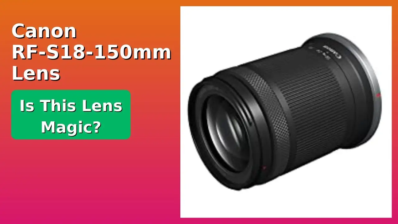 Canon RF-S 18-150mm Review: Portable Zoom with Caveats